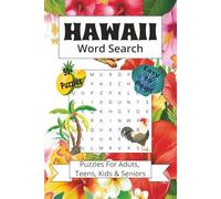 Hawaii Word Search Puzzles: Word Search with Easy-To-Read Print about Hawaii and Hawaii Related Things. 6x9 inches, 110 Pages, 50+ Puzzles, Gift for ... Seniors. Great for Travel, Vacations, Leisure