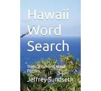 Hawaii Word Search: Tropical Fun and Island Puzzles