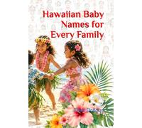 Hawaiian Baby Names for Every Family