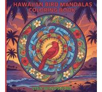 HAWAIIAN BIRD MANDALAS: COLORING BOOK