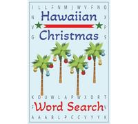 Hawaiian Christmas Word Search: 6x9 inch, 55 puzzles, 110 pages, 495 words of Island paradise for the most jolly time of year, Christmas. Great as a gift or relaxing in the sun