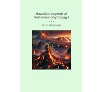 Hawaiian Legends of Volcanoes (mythology)