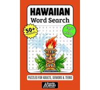 Hawaiian Word Search Puzzle Book: 50+ Fun & Easy-to-Read Puzzles Exploring Language, Culture & The Aloha Spirit, Gift for Hawaii Island Lovers & Travelers, Adults, Seniors & Teens