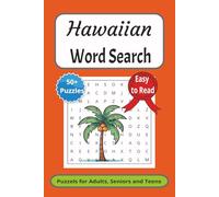 Hawaiian Word Search Puzzle Book: Word Searches with Easy To Read Print about Hawaii, Beaches, The Tropics and More| 6x9 inches|110 pages| 50+ ... for Vacation, Down Time or as a Holiday Gift