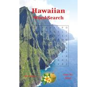 Hawaiian Word Search Puzzle Book: Word Searches with Easy to Read Print about Hawaiian Lifestyle, Islands, Ocean and More | 6x9 inches, 110 pages | ... … Gift for Vacations, Holidays and Free Time.