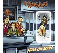 Hawaiians,the - Hula on Mars (Col.Vinyl)