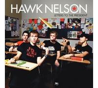 Hawk Nelson - Letters to The President