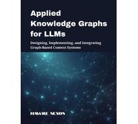 Hawke Nexon Applied Knowledge Graphs for LLMs (Tascabile)