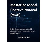 Hawke Nexon Mastering Model Context Protocol (MCP) (Tascabile)