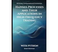 Hawkes Processes and Their Applications in High-Frequency Trading: With Python