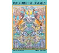 Hawkeye Publishing Rena Priest Kara Briggs Reclaiming the Cascades (Tascabile)