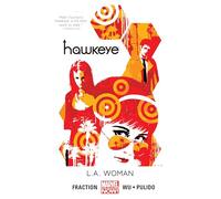 HAWKEYE VOL. 3: L.A. WOMAN: L.A. Woman (Marvel Now!)