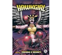 Hawkgirl - Presagi e Segreti - DC Comics Evergreen - Panini Comics - Italiano