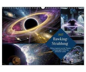 Hawking-Strahlung (Wandkalender 2027 DIN A3 quer), CALVENDO Monatskalender