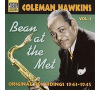 Coleman Hawkins Bean at the Met - Vol.3: Original Recordings 1943-1945 (CD)