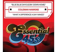Hawkins Coleman - Blue Blue Days (Goin' Down Home)