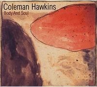 Hawkins, Coleman - Body & Soul