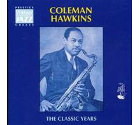 Hawkins, Coleman - Classic Years