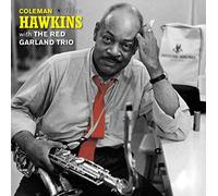 Hawkins Coleman - Coleman Hawkins With The Red Garland Trio