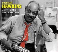 Coleman Hawkins With the Red Garland Trio (CD) Album