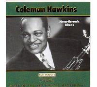 Hawkins, Coleman - Heartbreak Blues