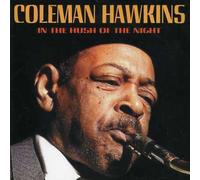 Hawkins, Coleman - In The Hush of the Night