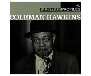Hawkins, Coleman - Prestige Profiles Vol 4