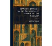 Hawkins-Davison Houses, Frederica, St. Simons Island, Georgia