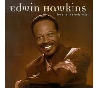 Hawkins, Edwin - Love Is the Only Way