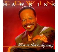 Hawkins Edwin - Love Is the Only Way