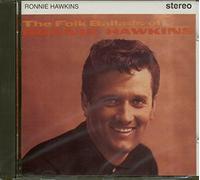 Hawkins, Ronnie - Folk Ballads of