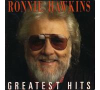Hawkins, Ronnie - Greatest Hits