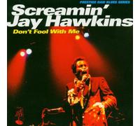 Hawkins,Screamin' Jay - Don'T Fool With Me
