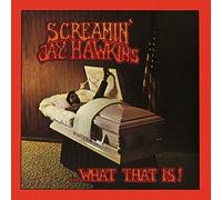 Hawkins, Screamin Jay - ...What That Is!