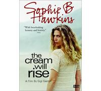 Hawkins, Sophie B. - Sophie B Hawkins - Cream Will Rise