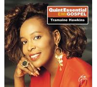 HAWKINS, TRAMAINE - QUINTESSENTIAL EMI GOSPEL - TRAMAIN