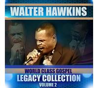 Hawkins, Walter - Legacy Collection Volume 2