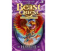 Hawkite. La freccia dell'aria. Beast Quest. Vol. 26