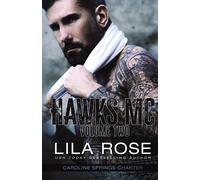 Hawks MC: Caroline Springs Charter- Volume #2 - Rose Lila