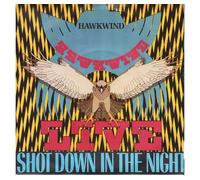 HAWKWIND - SHOT DOWN IN THE NIGHT 10"