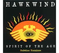 Hawkwind - Spirit of the Age - Solstice Mix