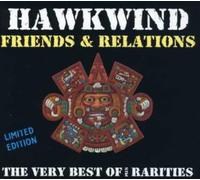Hawkwind - Very Best Of Friends & Relations