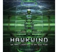 Hawkwind We Are Looking in On You Too (Vinyl LP) 12" Album