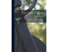 Hawley Merwin S The Erie Canal (Tascabile)