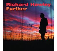 Hawley Richard - Further (Vinyl Orange Limited Edition)