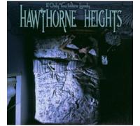 Hawthorne Heights - If Only You Were Lonely