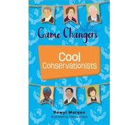 Hawys Morgan Reading Planet KS2: Game Changers: Cool Conservationist (Tascabile)