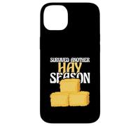 Hay Farming Funny Hay Farmer è sopravvissuto a un"altra stagione del fieno Custodia per iPhone 14 Plus