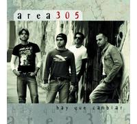 Hay Que Cambiar by Area 305