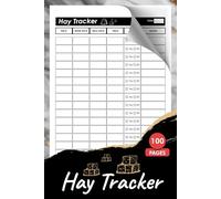 Hay Tracker: Yield Farm Logbook | Farm Management Planner | 100 Pages